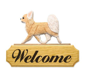 Chihuahua (longhaired) DIG Welcome Sign
